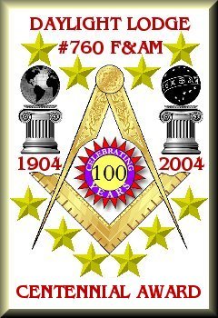 Daylight 
Lodge #760 F&AM -- Award for Masonic Excellence - Centennial Award