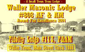 Waller Award for Excellence - Waller Masonic Lodge #808, Waller, TX